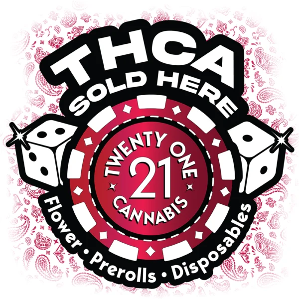 Twenty One Marketing Material Window Decal THCa Outside